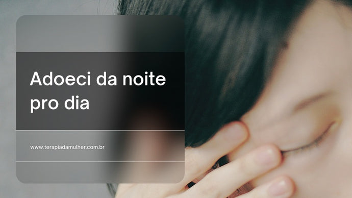Piorei depois que passei a me cuidar melhor!