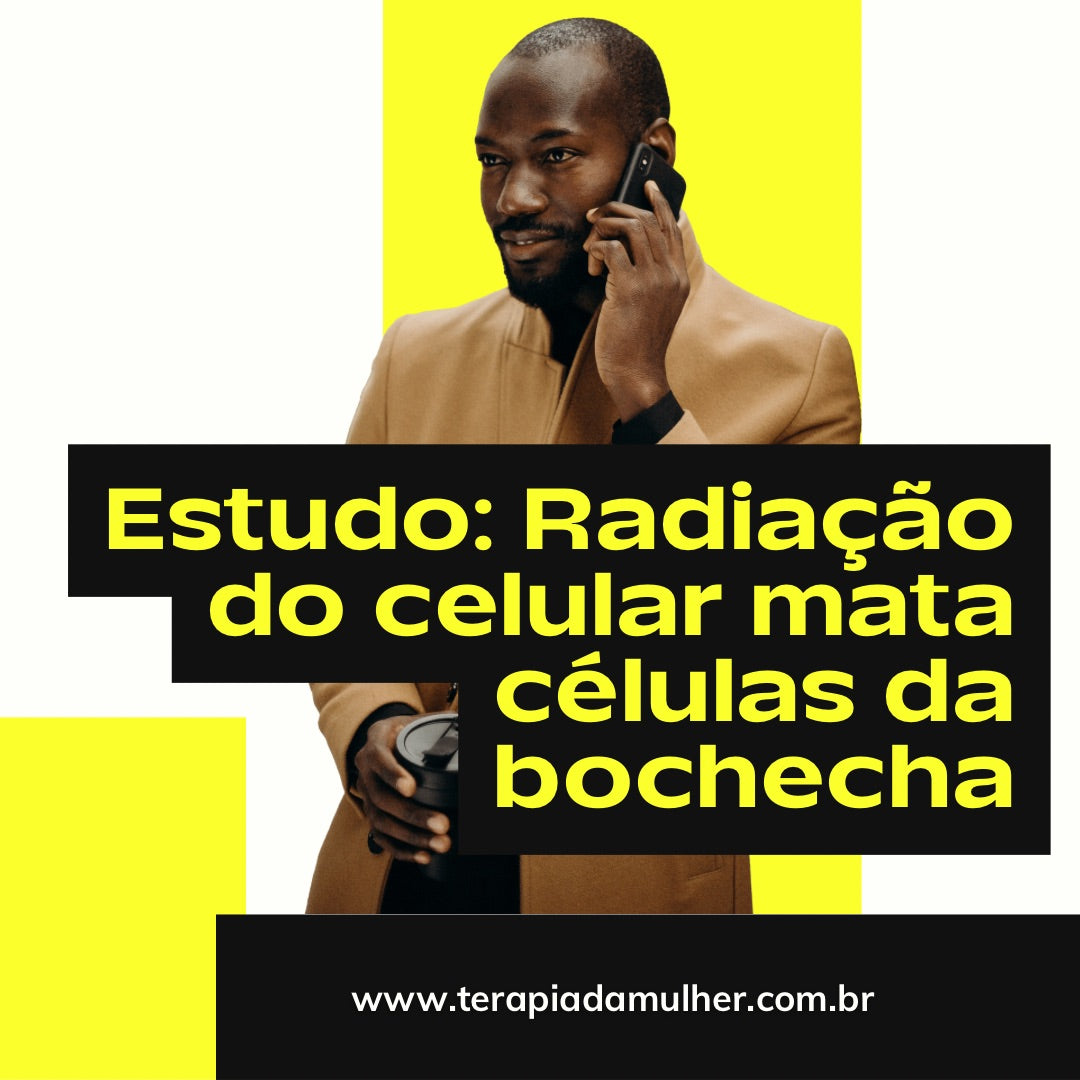 Atenção: Radiação do Celular e a Saúde!