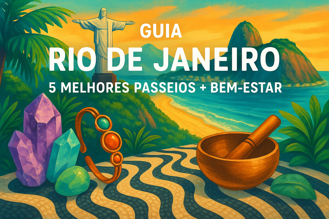 Guia Rio de Janeiro: 5 Melhores Passeios + Dicas de Bem-estar